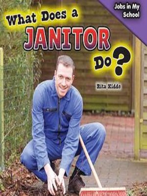 cover image of What Does a Janitor Do?